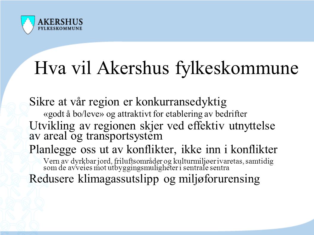 Hva vil Akershus fylkeskommune