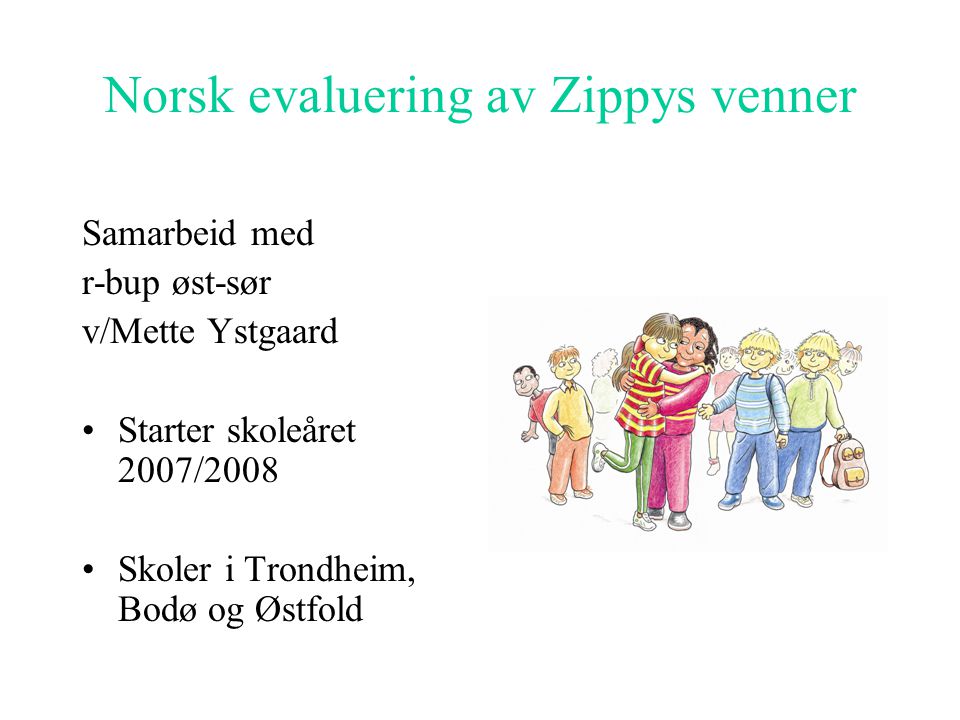 Norsk evaluering av Zippys venner