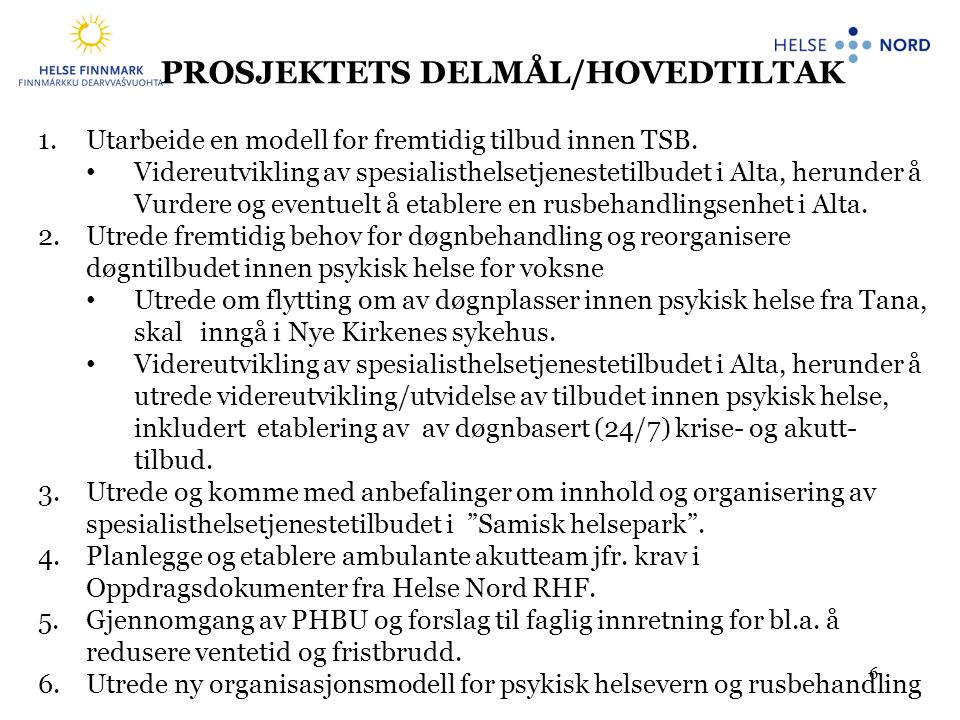 PROSJEKTETS DELMÅL/HOVEDTILTAK
