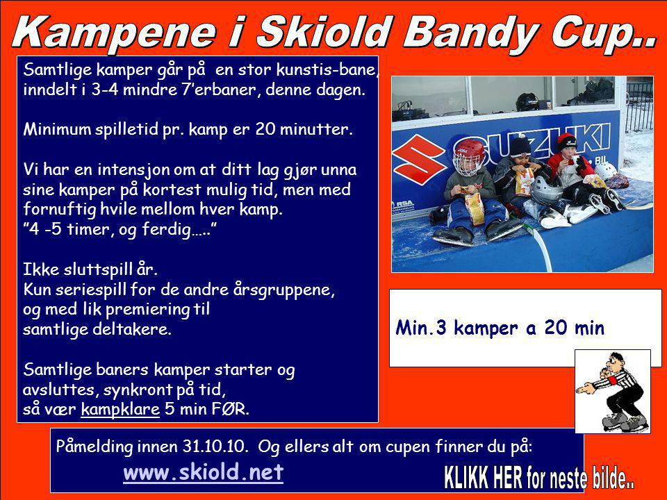 Kampene i Skiold Bandy Cup..