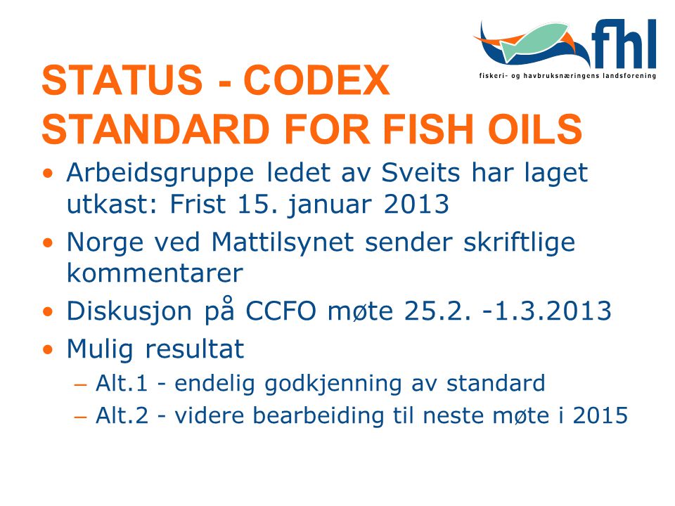 STATUS - CODEX STANDARD FOR FISH OILS