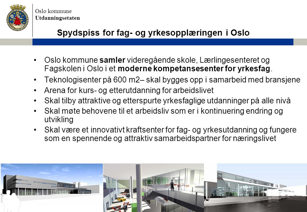 Spydspiss for fag- og yrkesopplæringen i Oslo