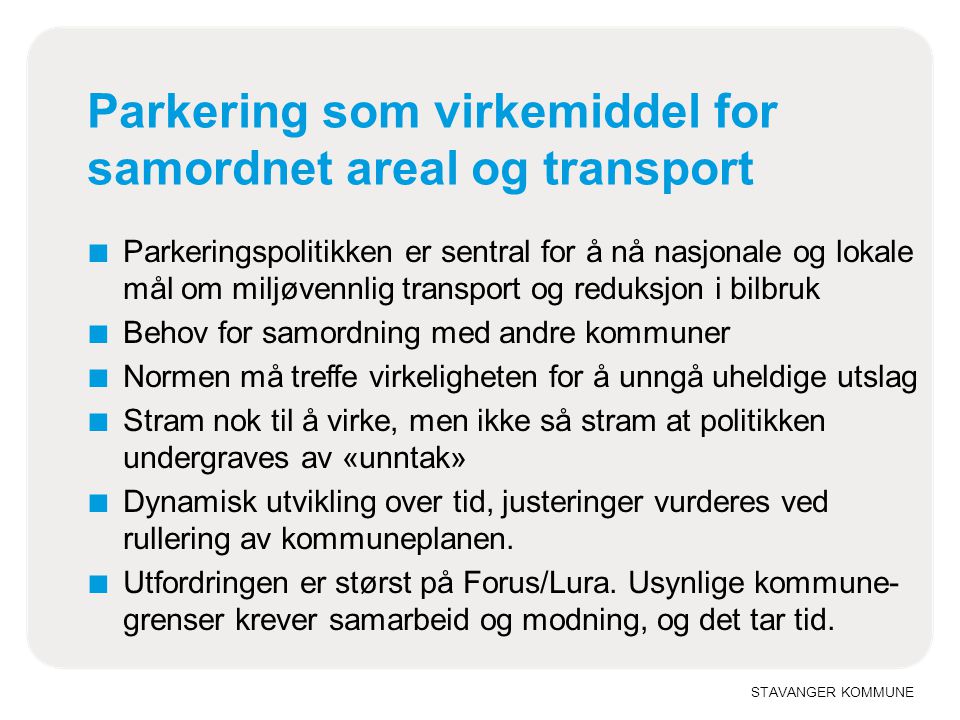 Parkering som virkemiddel for samordnet areal og transport