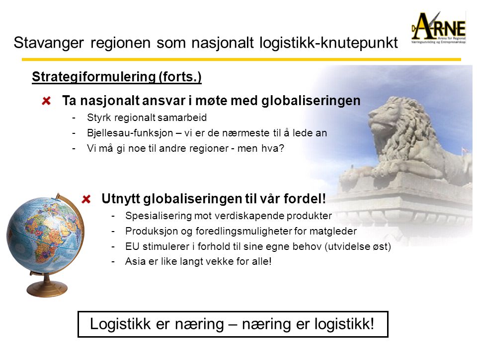 Stavanger regionen som nasjonalt logistikk-knutepunkt