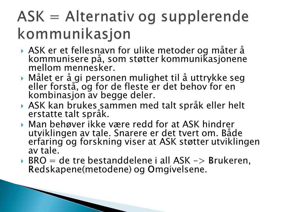 ASK = Alternativ og supplerende kommunikasjon