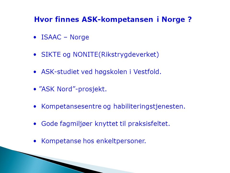 Hvor finnes ASK-kompetansen i Norge