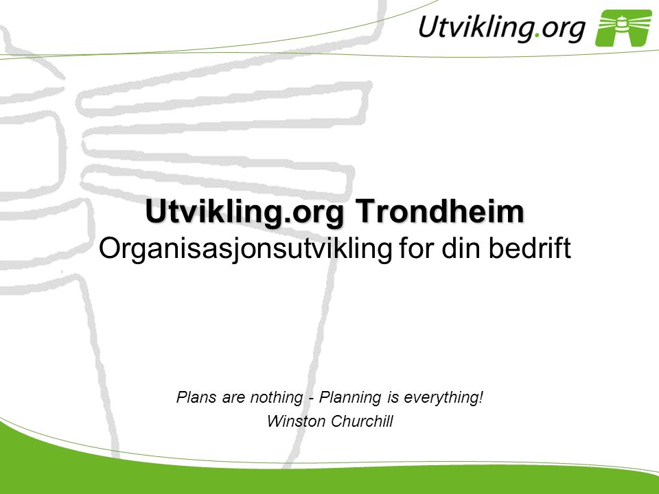 Utvikling.org Trondheim Organisasjonsutvikling for din bedrift