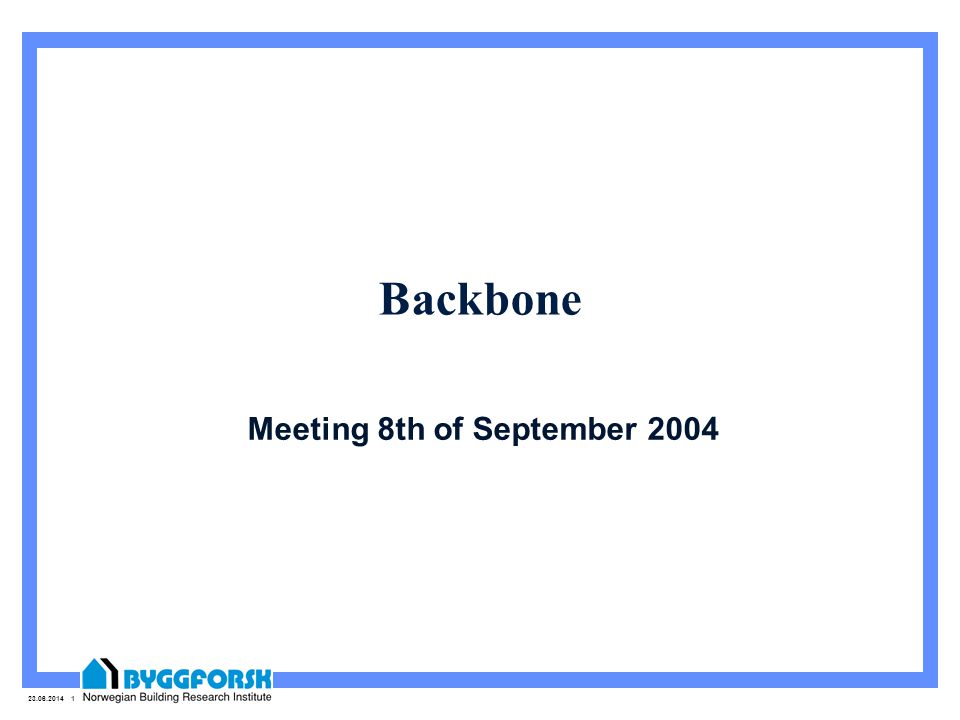 Meeting 8th of September 2004