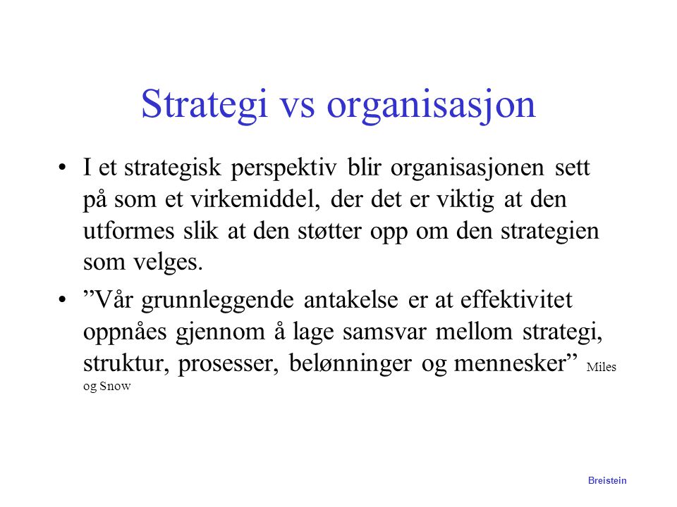 Strategi vs organisasjon