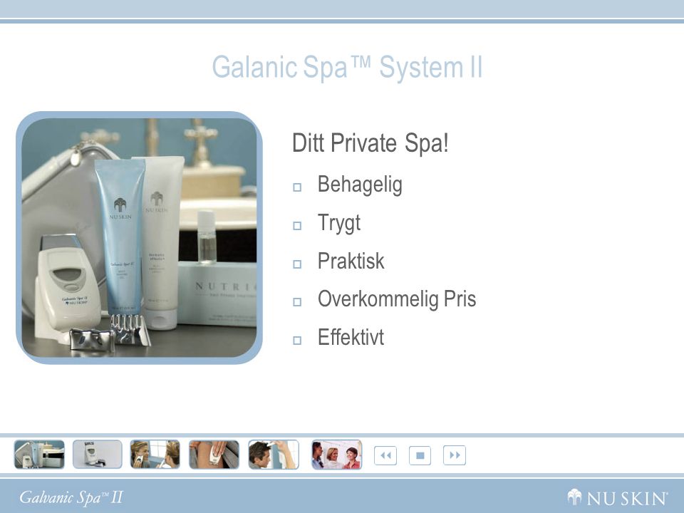 Galanic Spa™ System II Ditt Private Spa! Behagelig Trygt Praktisk