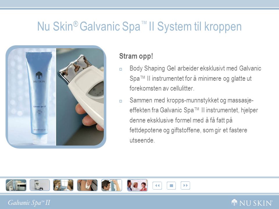 Nu Skin® Galvanic Spa™ II System til kroppen