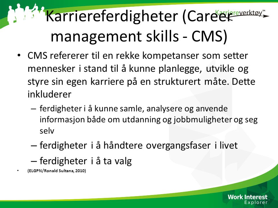 Karriereferdigheter (Career management skills - CMS)