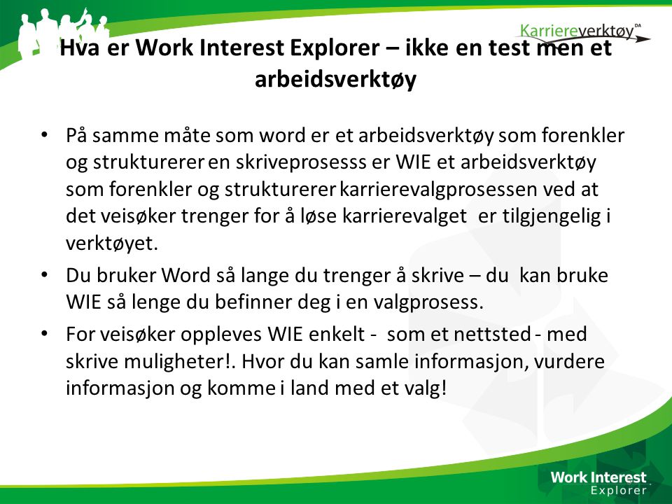 Hva er Work Interest Explorer – ikke en test men et arbeidsverktøy
