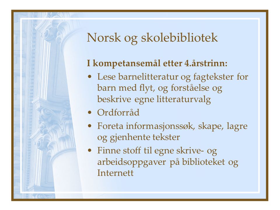 Norsk og skolebibliotek