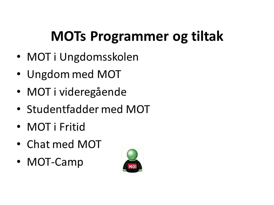 MOTs Programmer og tiltak