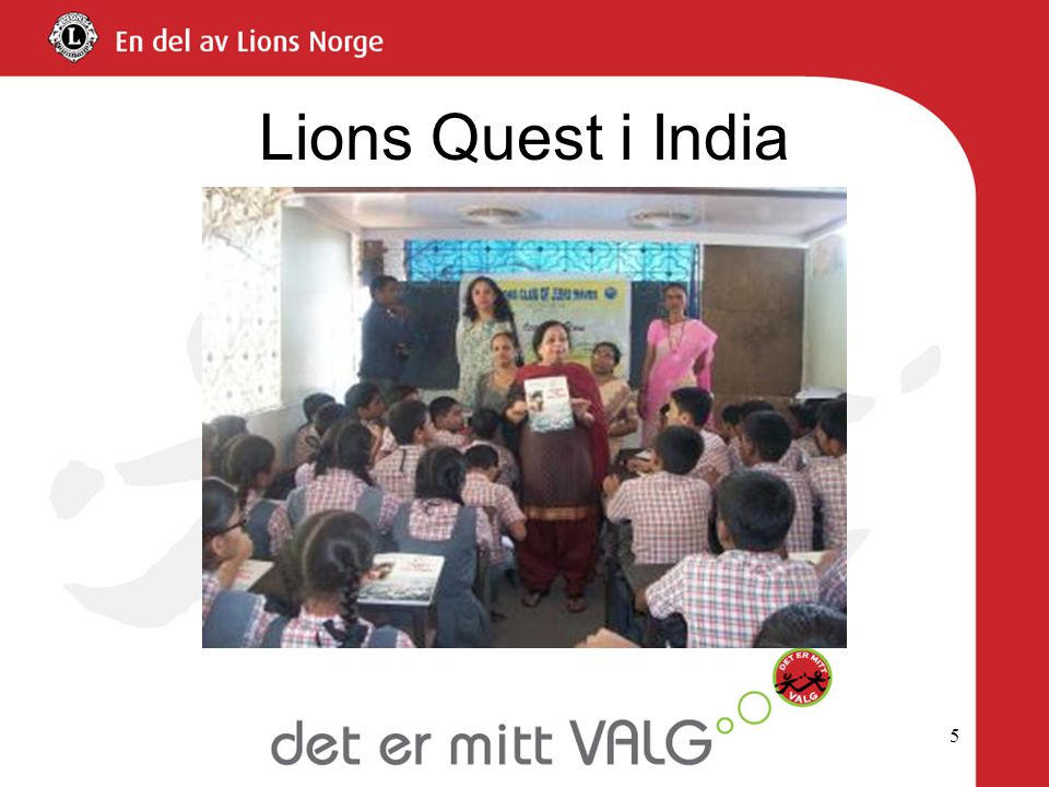 Lions Quest i India