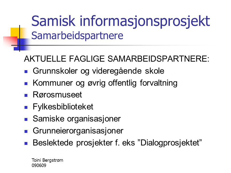 Samisk informasjonsprosjekt Samarbeidspartnere
