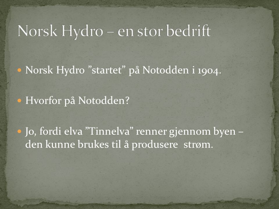 Norsk Hydro – en stor bedrift