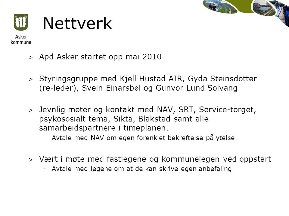 Nettverk Apd Asker startet opp mai 2010