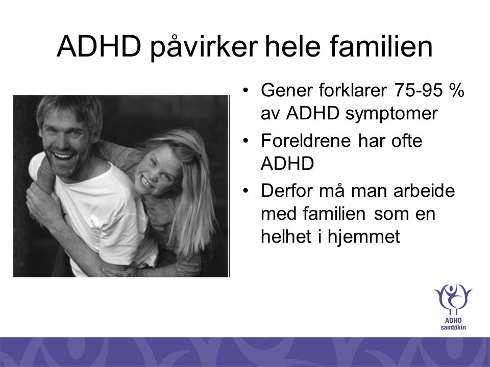 ADHD påvirker hele familien