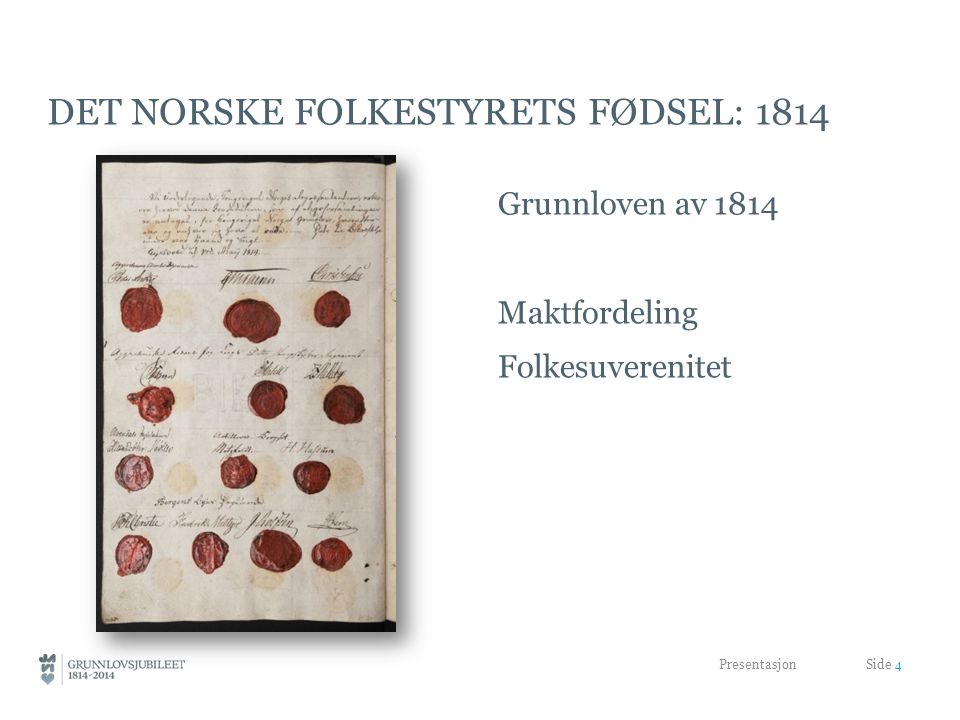 Det norske folkestyrets fødsel: 1814