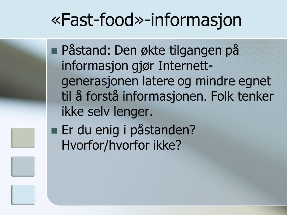 «Fast-food»-informasjon