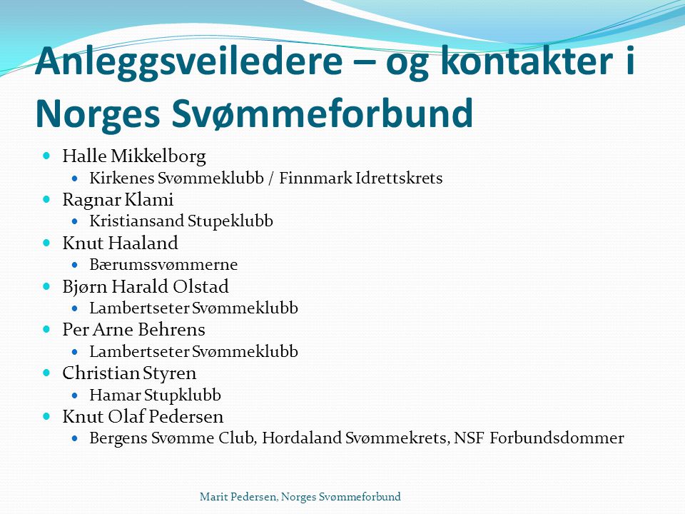 Anleggsveiledere – og kontakter i Norges Svømmeforbund