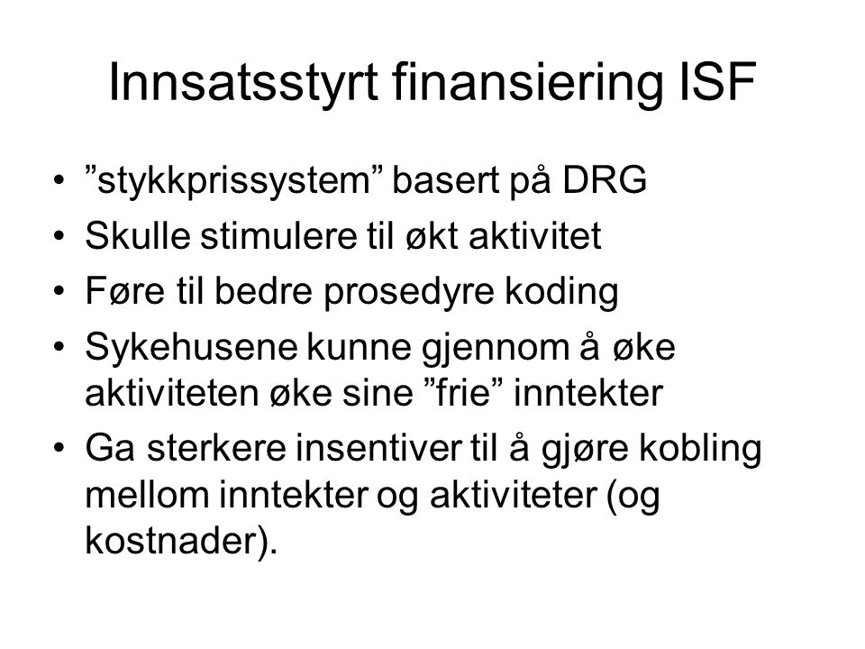 Innsatsstyrt finansiering ISF