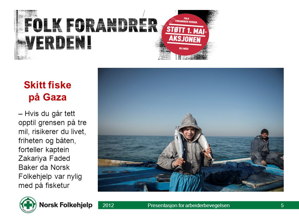 Skitt fiske på Gaza