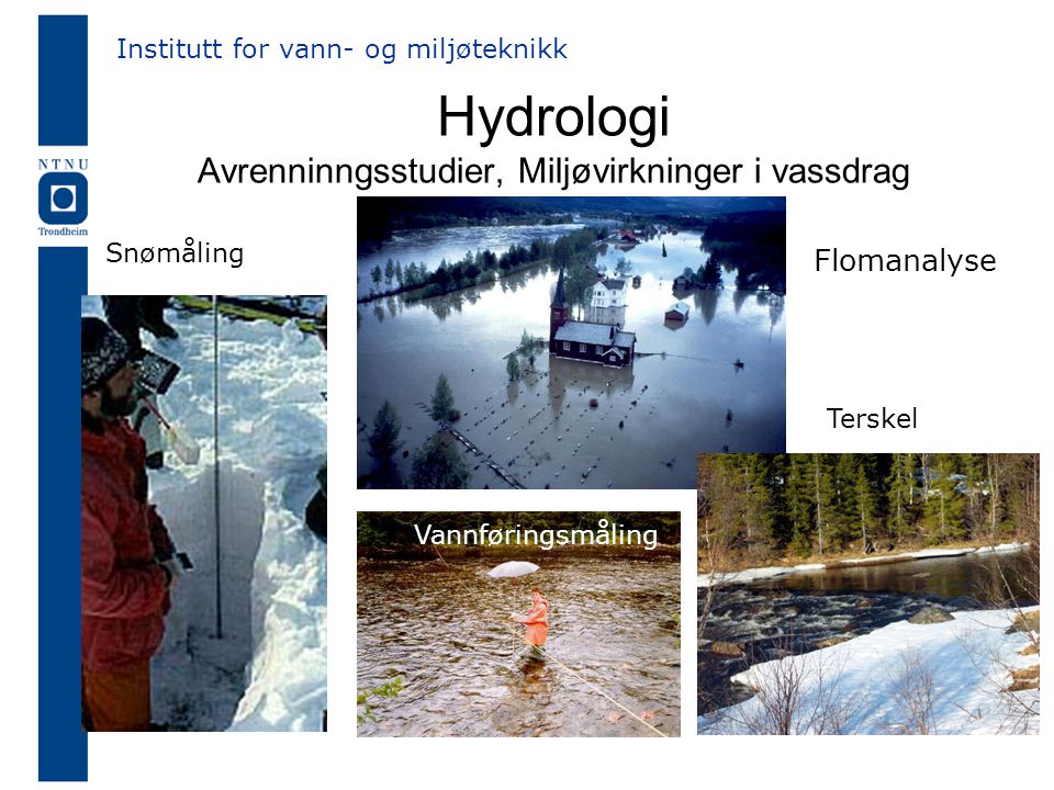 Hydrologi Avrenninngsstudier, Miljøvirkninger i vassdrag