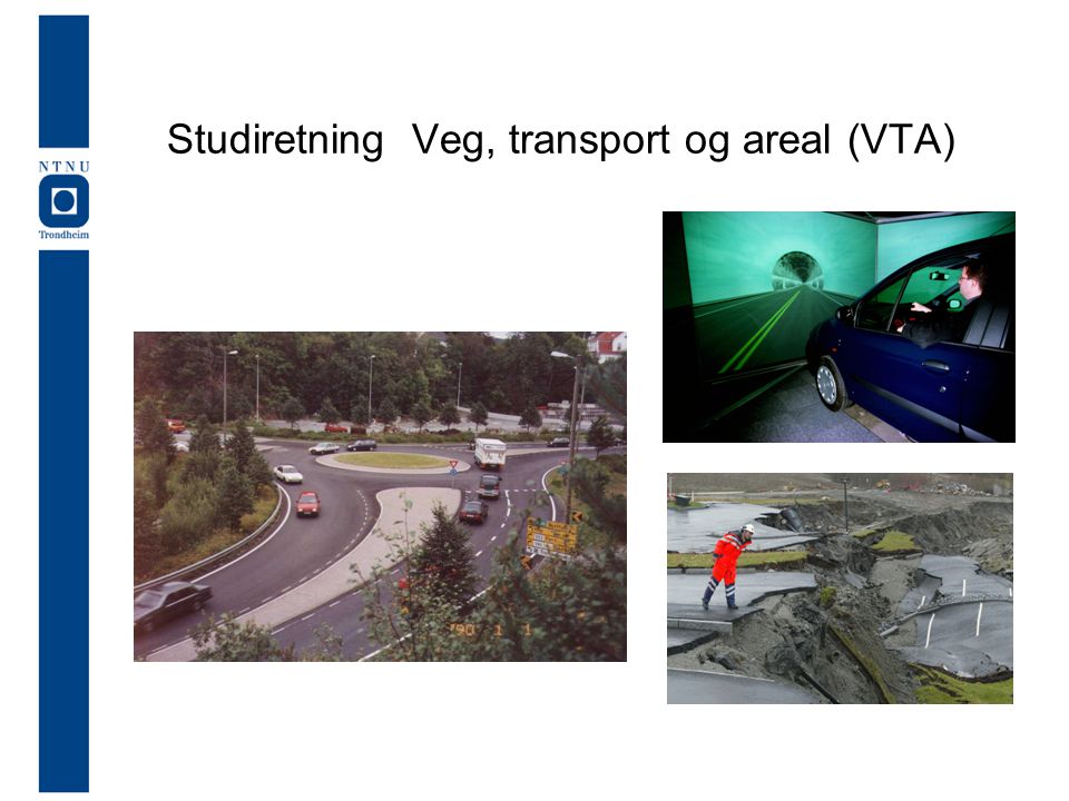 Studiretning Veg, transport og areal (VTA)