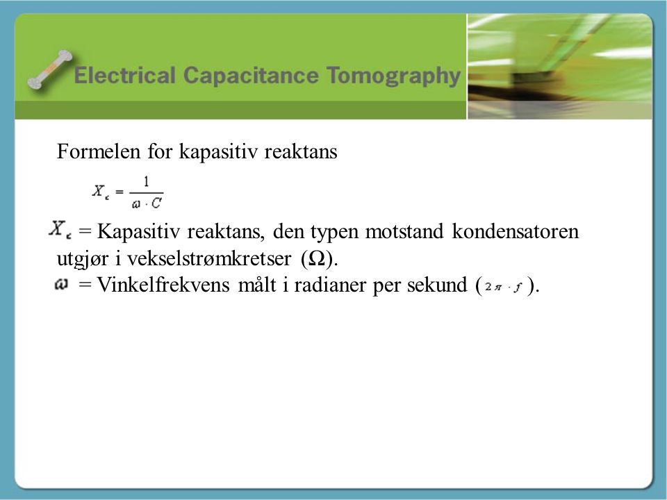Kapasitans - Martin Formelen for kapasitiv reaktans