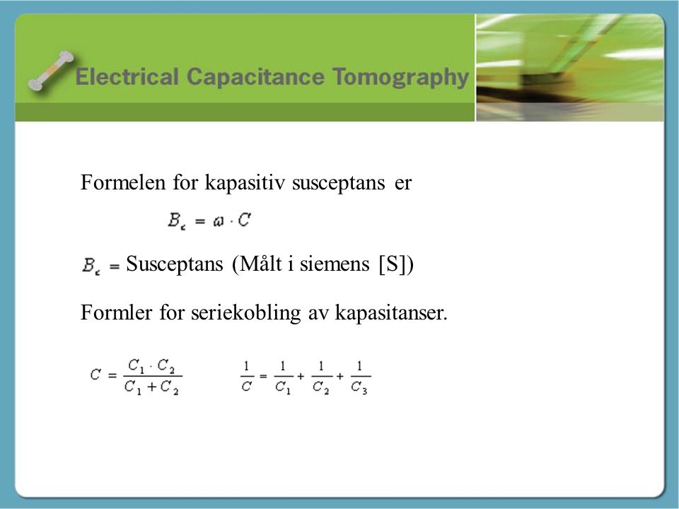 Kapasitans - Martin Formelen for kapasitiv susceptans er