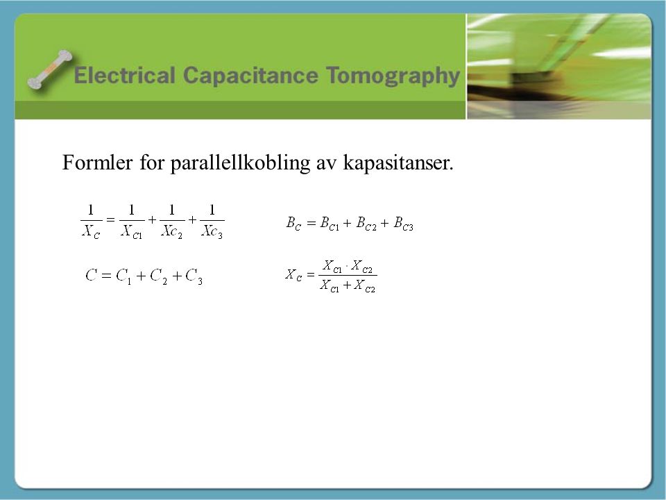 Formler for parallellkobling av kapasitanser.