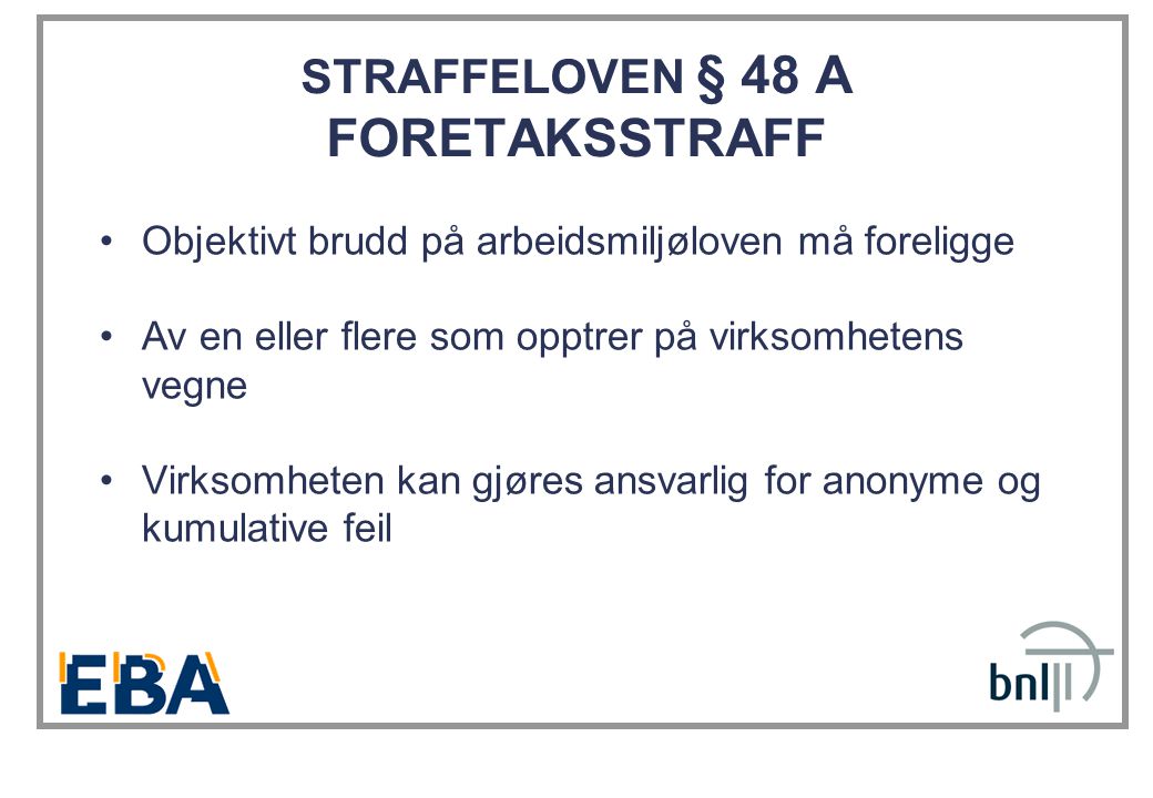 STRAFFELOVEN § 48 A FORETAKSSTRAFF