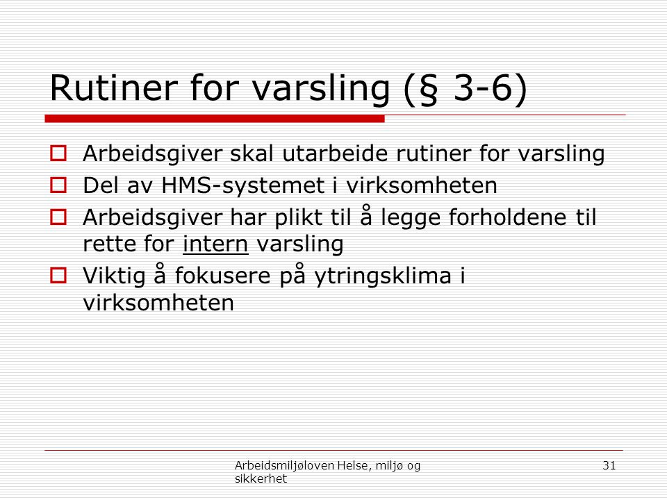 Rutiner for varsling (§ 3-6)