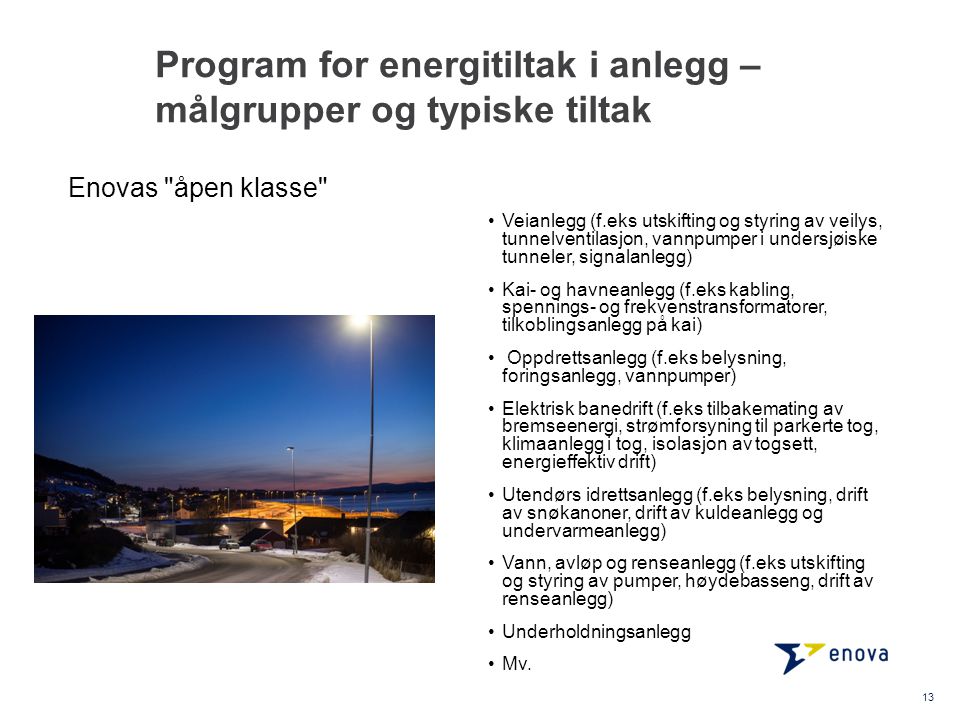 Program for energitiltak i anlegg – målgrupper og typiske tiltak