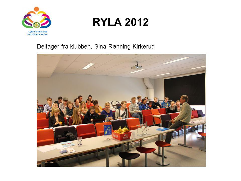 RYLA 2012 Deltager fra klubben, Sina Rønning Kirkerud