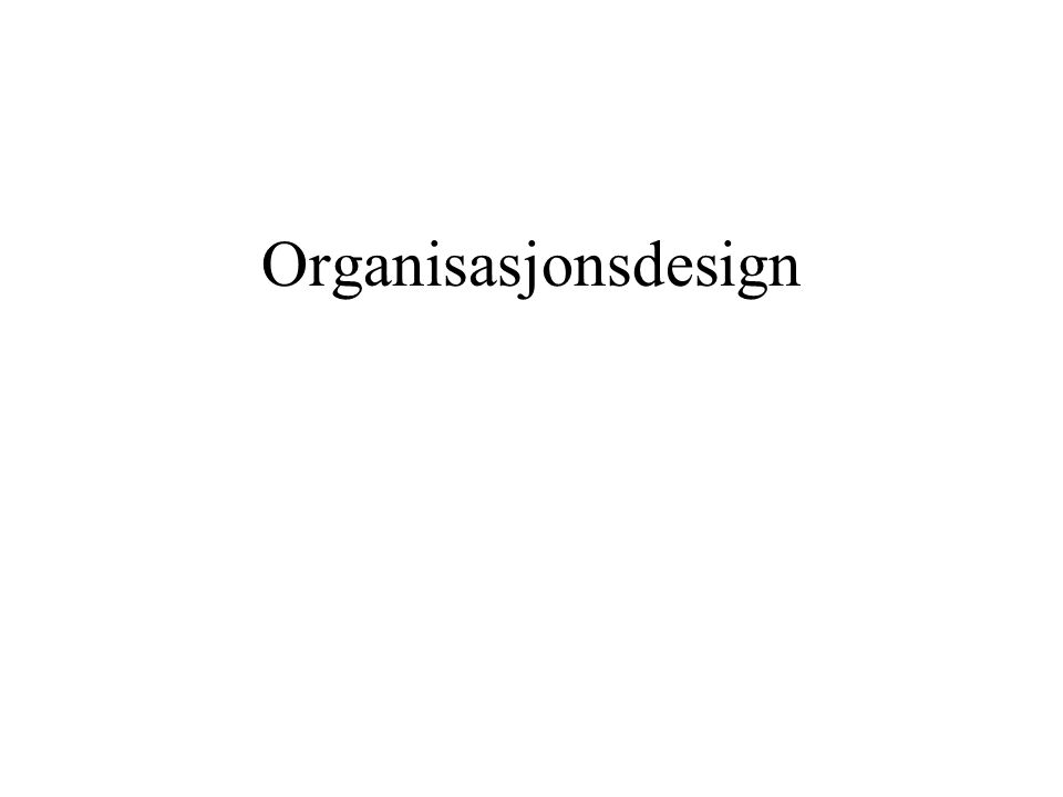 Organisasjonsdesign