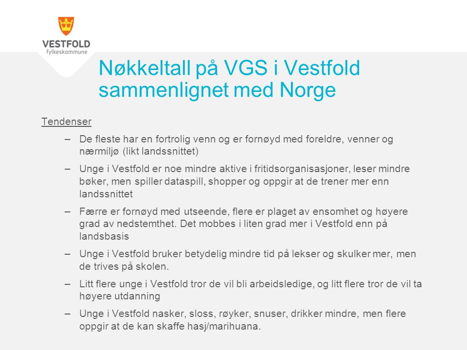 Nøkkeltall på VGS i Vestfold sammenlignet med Norge