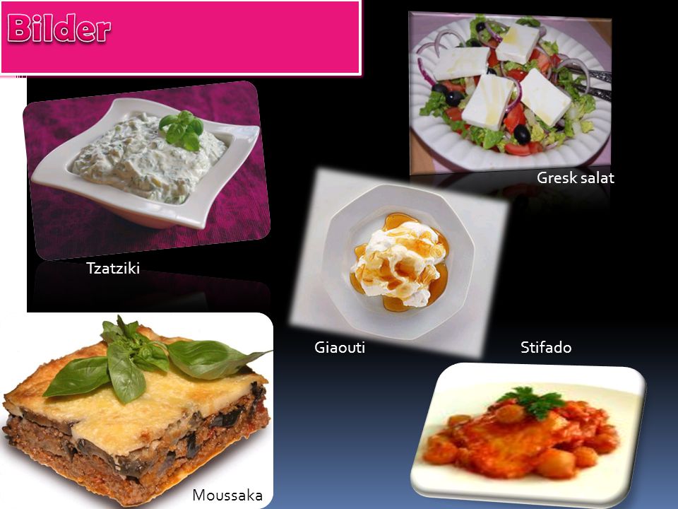 Bilder Gresk salat Tzatziki Giaouti Stifado Moussaka