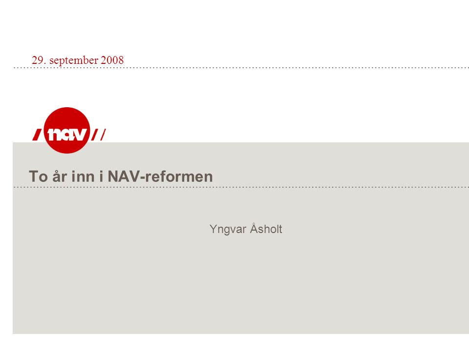 To år inn i NAV-reformen