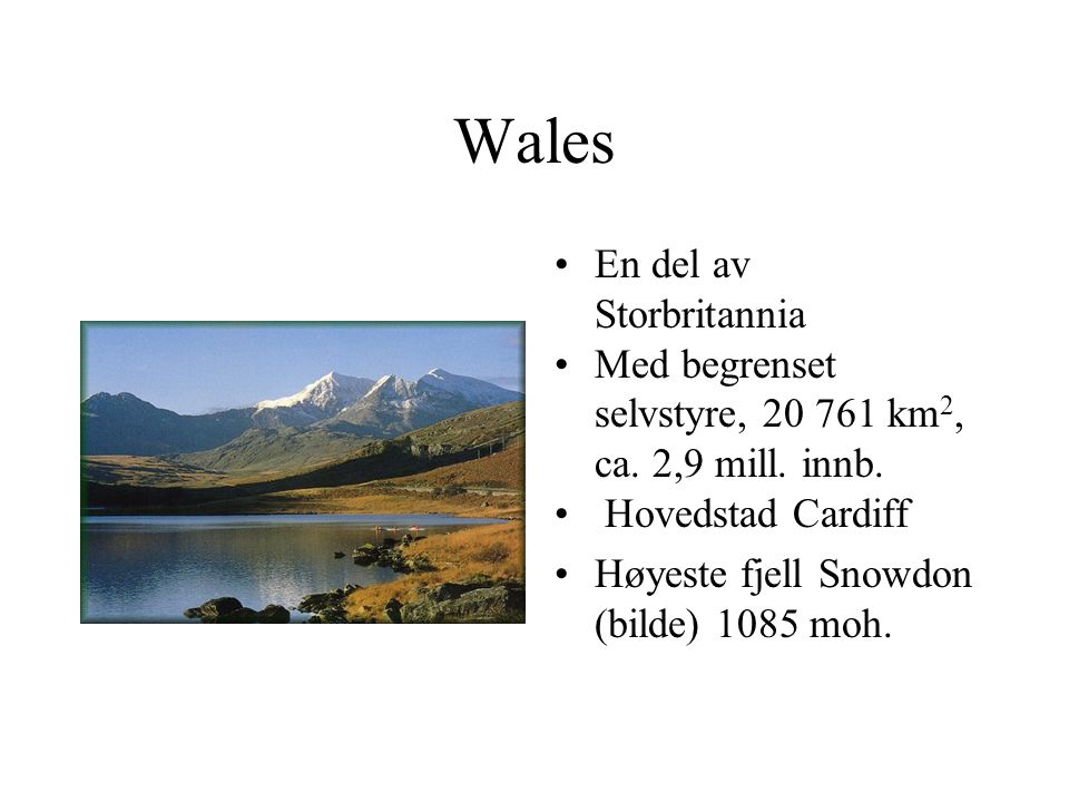 Wales En del av Storbritannia