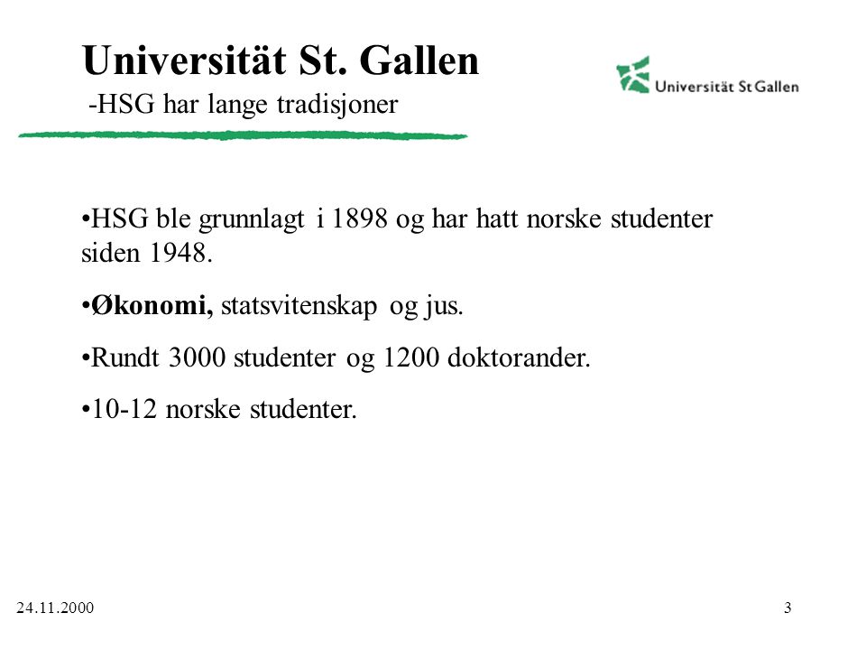 Universität St. Gallen -HSG har lange tradisjoner