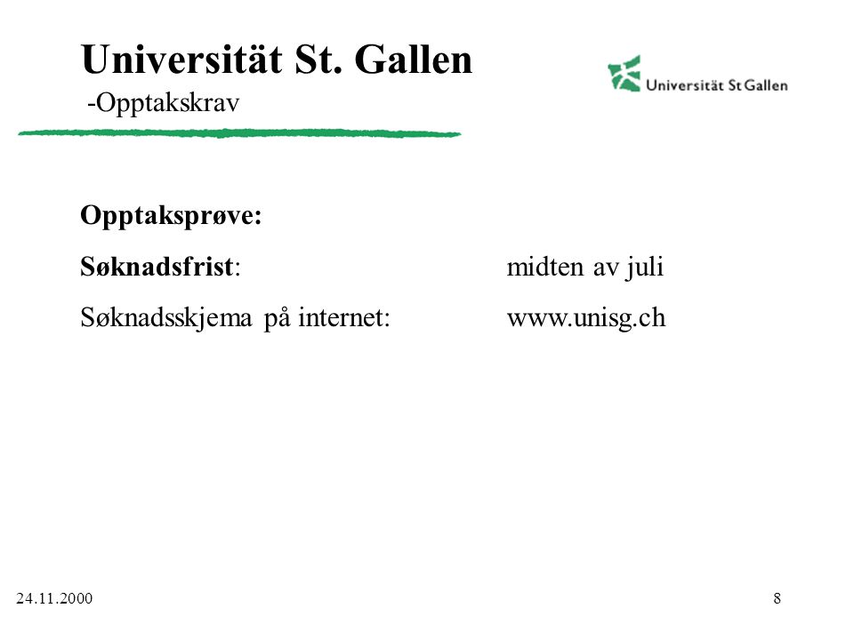 Universität St. Gallen -Opptakskrav