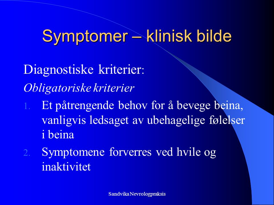 Symptomer – klinisk bilde