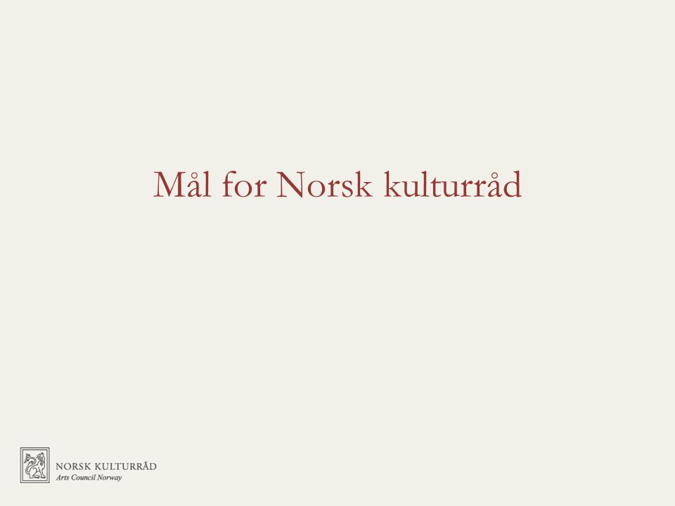 Mål for Norsk kulturråd