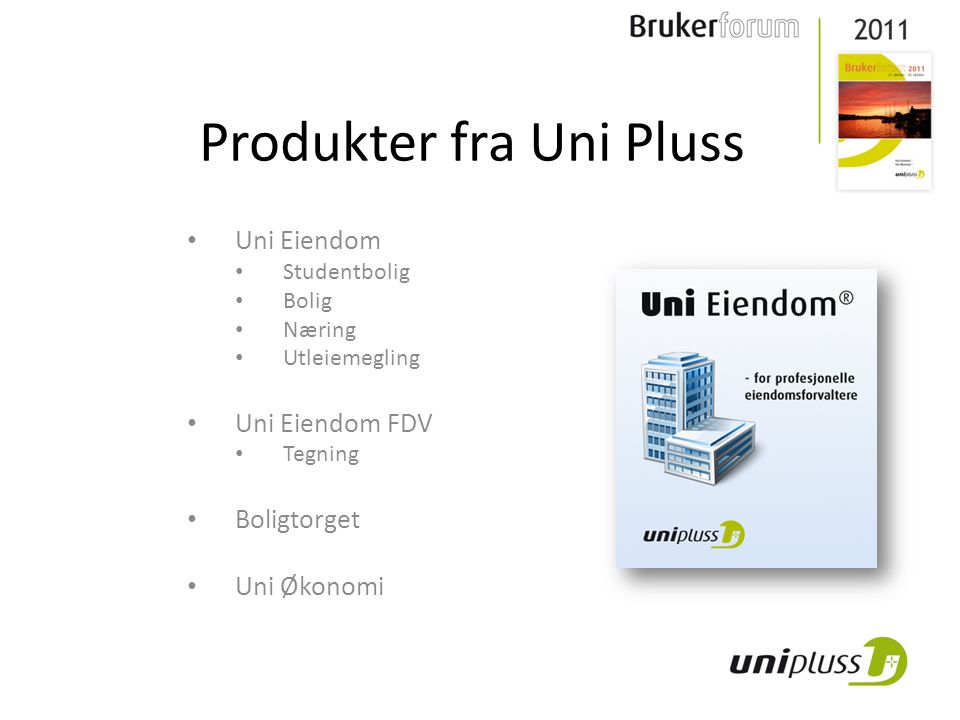 Produkter fra Uni Pluss