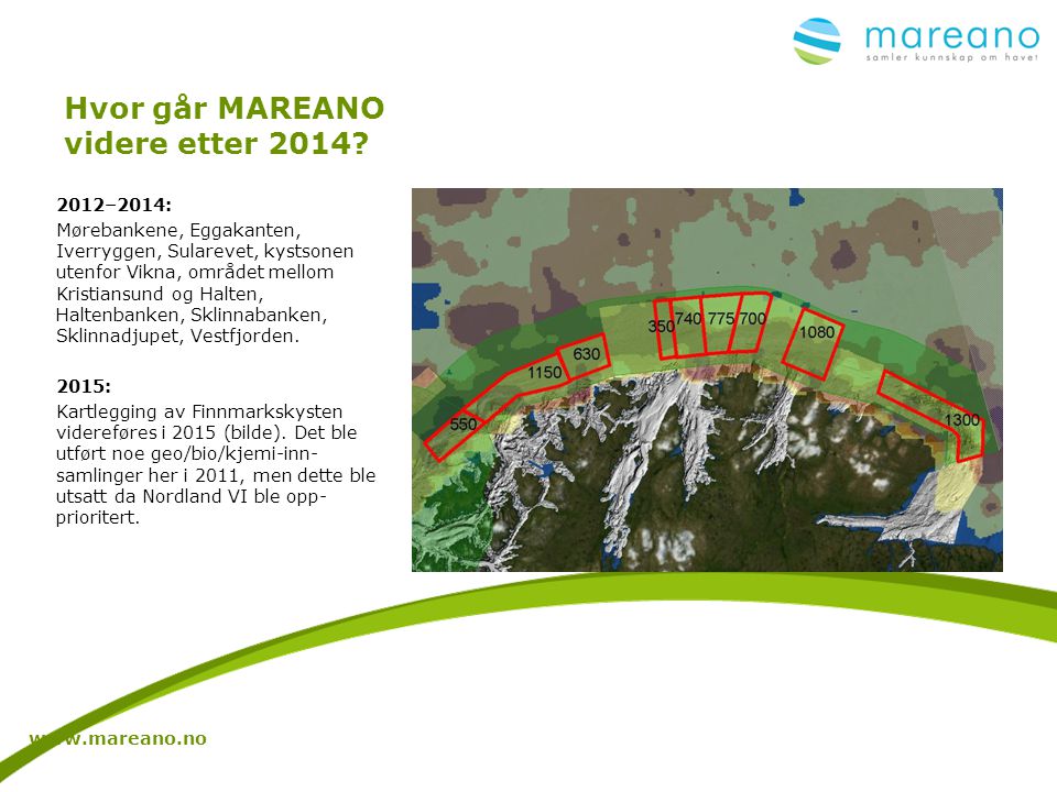 Hvor går MAREANO videre etter 2014