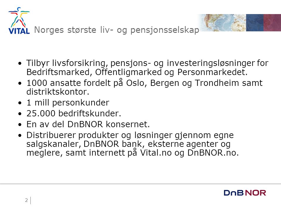 Norges største liv- og pensjonsselskap